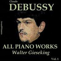 Claude Debussy, Vol. 3: All Piano Works