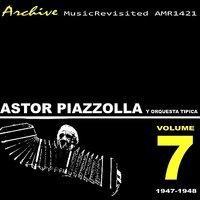 Astor Piazzolla & Orquesta Tipica