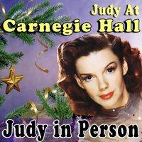 Judy at Carnegie Hall / Judy in Person