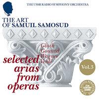 The Art of Samuil Samosud. Selected Arias from Operas - Volume 3