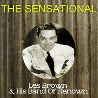 The Sensational Les Brown His Band of Renown