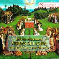 Olivier Messiaen: Visions De L'amen (For Two Pianos)