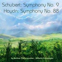 Schubert: Symphony No. 9 - Haydn: Symphony No. 88
