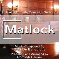 Matlock - Theme from the Television Series (Dick De Benedictis)