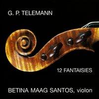 12 Fantasias for Solo Violin Without Bass, TWV 40:14-25