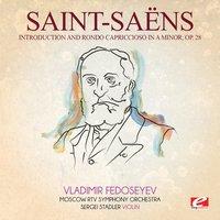 Saint-Saëns: Introduction and Rondo Capriccioso in A Minor, Op. 28