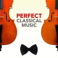 Perfect Classical Music