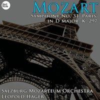 Mozart: Symphony No. 31 'Paris' in D major, K. 297