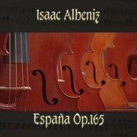 Isaac Albeniz: España, Op. 165