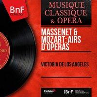 Massenet & Mozart: Airs d'opéras