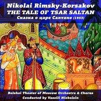 Nikolai Rimsky-Korsakov: The Tale of Tsar Saltan [1953]