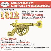 Tchaikovsky: 1812 Festival Overture, Op.49; Capriccio Italien / Beethoven: Wellington's Victory