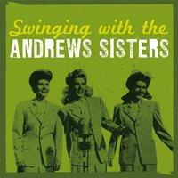 Swinging With The Andrews Sisters