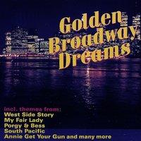 Golden Broadway Dreams