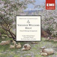 Vaughan Williams & Holst: Choral Folksong Arrangements