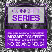 Concert Series: Mozart - Concertos for Piano and Orchestra No. 20 and No. 24