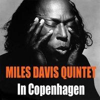 Miles Davis Quintet: In Copenhagen
