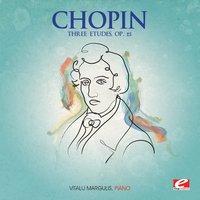 Chopin: Three Etudes, Op. 25