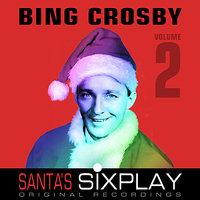 Santa's Six Play: Bing Crosby - Selection 2