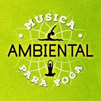 Musica Ambiental Para Yoga