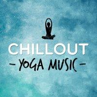 Chillout Yoga Music