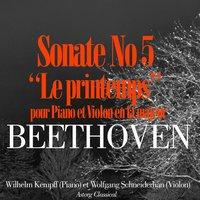 Beethoven: Sonate pour piano et violon No. 5 en fa majeur, Op. 24 'Le printemps'