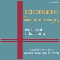 Schoenberg: The Complete String Quartets, Vol. 2 - The Original 1951-1952 Columbia Masterworks Recordings