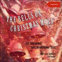 The Bells on Christmas Morn
