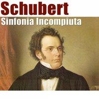 Schubert: Sinfonia incompiuta