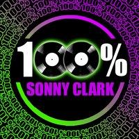 100% Sonny Clark