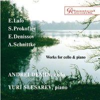Music for cello: Lalo, Prokofiev, Denisov, Schnitke