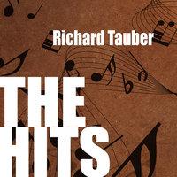 Richard Tauber: The Hits
