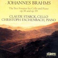 Johannes Brahms: The Two Sonatas for Cello & Piano op. 38 & op. 99