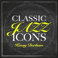 Classic Jazz Icons - Kenny Dorham