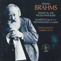 Johannes Brahms : Sonata per due pianoforti, Op. 34/b / Quartetto per pianoforte a quattro mani, Op. 67, No. 3