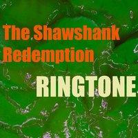 The Shawshank Redemption Ringtone
