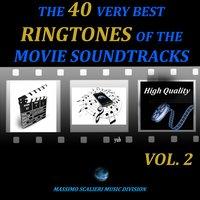 The 40 Very Best Ringtones of the Movie Soundtracks, Vol. 2