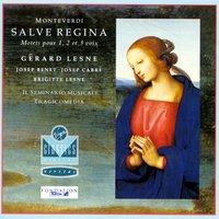 Monteverdi - Salva Regine; Motets for 1-3 voices