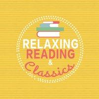 Relaxing Reading & Classics