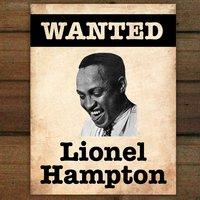 Wanted...Lionel Hampton