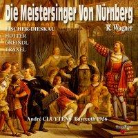 Richard Wagner: Die Mastersinger von Nürnberg
