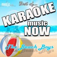 Karaoke Music Now: Best Of... The Beach Boys