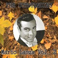 The Outstanding Mario Lanza Vol. 2