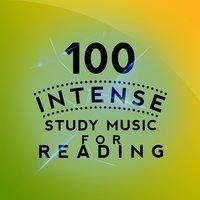 100 Intense Study Music for Reading