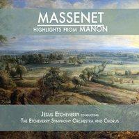 Massenet: Highlights from Manon