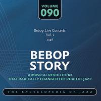 Bebop Live Concerts Vol. 1 (1946)