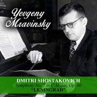 Dmitri Shostakovich: Symphony No. 7 in C Major, Op. 60 "Leningrad"