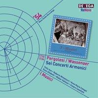 Pergolesi & Wassenaer: 6 Concerti armonici