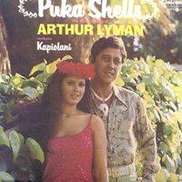 Puka Shells: The Exotic Sounds of Arthur Lyman [introducing Kapiolani]