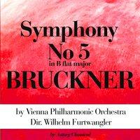 Bruckner : Symphony No.5 In B Flat Major